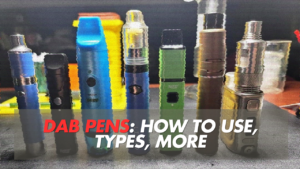 Dab Pens: How to Use, Types, Flavors, Prices, and More